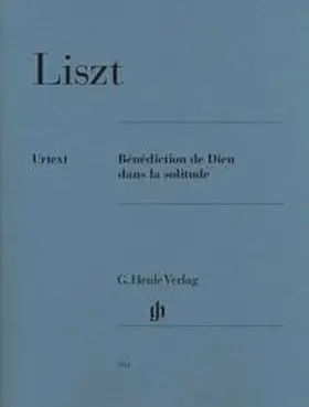  Franz Liszt - Bénédiction de Dieu dans la solitude | Buch |  Sack Fachmedien
