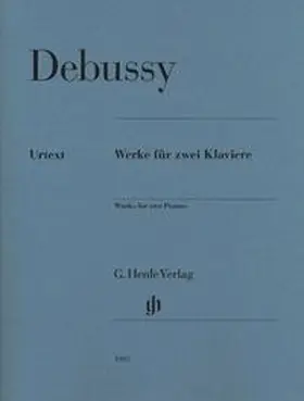  Claude Debussy - Werke für zwei Klaviere | Buch |  Sack Fachmedien