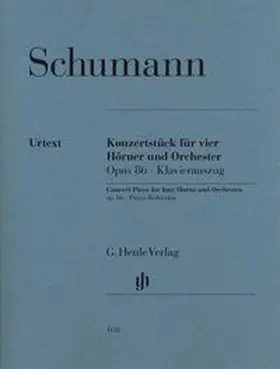  Robert Schumann - Konzertstück für vier Hörner und Orchester op. 86 | Buch |  Sack Fachmedien