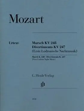  Wolfgang Amadeus Mozart - Marsch KV 248 · Divertimento KV 247 (Erste Lodronische Nachtmusik) | Buch |  Sack Fachmedien