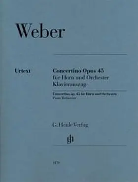 Rahmer |  Carl Maria von Weber - Concertino op. 45 für Horn und Orchester | Buch |  Sack Fachmedien
