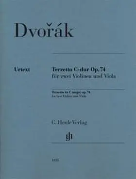  Antonín Dvorák - Terzetto C-dur op. 74 für zwei Violinen und Viola | Buch |  Sack Fachmedien