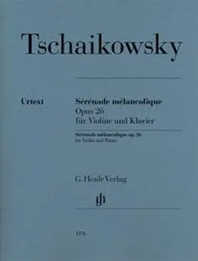 Komarov |  Peter Iljitsch Tschaikowsky - Sérénade mélancolique op. 26 | Buch |  Sack Fachmedien