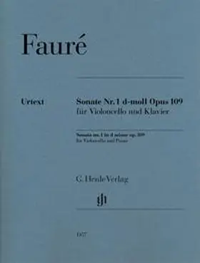  Gabriel Fauré - Violoncellosonate Nr. 1 d-moll op. 109 | Buch |  Sack Fachmedien