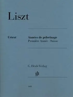 Jost |  Liszt, Franz - Années de pèlerinage, Première Année - Suisse | Buch |  Sack Fachmedien