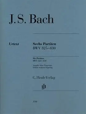 Scheideler |  Bach, Johann Sebastian - Sechs Partiten BWV 825-830 | Buch |  Sack Fachmedien