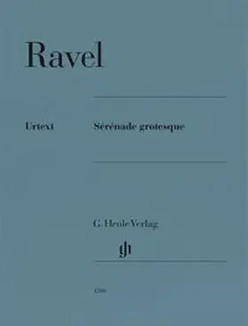  Maurice Ravel - Sérénade grotesque | Buch |  Sack Fachmedien