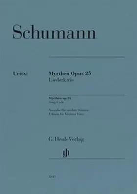 Robert Schumann - Myrthen op. 25, Liederkreis | Buch |  Sack Fachmedien