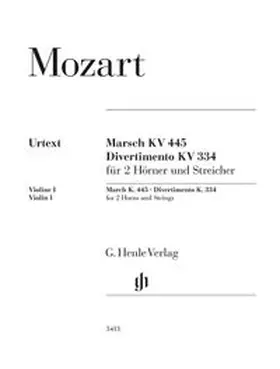  Wolfgang Amadeus Mozart - Marsch KV 445 und Divertimento KV 334 für 2 Hörner und Streicher | Buch |  Sack Fachmedien