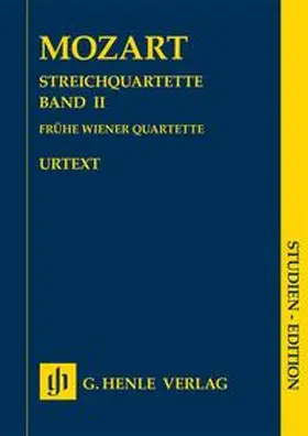 Seiffert |  Wolfgang Amadeus Mozart - Streichquartette, Band II (Frühe Wiener Quartette) | Buch |  Sack Fachmedien