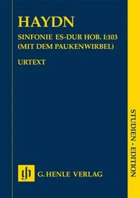 Unverricht |  Joseph Haydn - Sinfonie Es-dur Hob. I:103 (mit dem Paukenwirbel) (Londoner Sinfonie) | Buch |  Sack Fachmedien