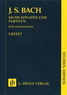  Johann Sebastian Bach - Sonaten und Partiten BWV 1001-1006 für Violine solo | Buch |  Sack Fachmedien