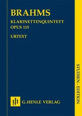  Johannes Brahms - Klarinettenquintett h-moll op. 115 für Klarinette (A), 2 Violinen, Viola und Violoncello | Buch |  Sack Fachmedien