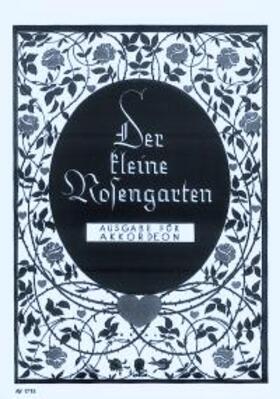 Der kleine Rosengarten | Sonstiges | 979-020390451-9 | www.sack.de