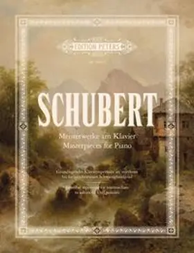 Schubert |  Schubert: Meisterwerke am Klavier / Masterpieces for Piano | Buch |  Sack Fachmedien