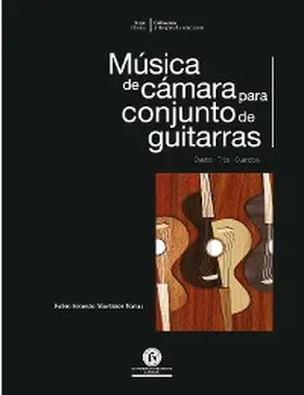 Martínez Navas |  Música de cámara para conjunto de guitarras | eBook | Sack Fachmedien