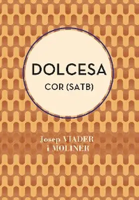 Viader / Cortada |  Dolcesa (SATB) | eBook | Sack Fachmedien