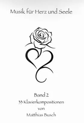 Busch |  Musik für Herz und Seele Band 2 | Sonstiges |  Sack Fachmedien