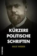 Weber |  Kürzere Politische Schriften | eBook | Sack Fachmedien