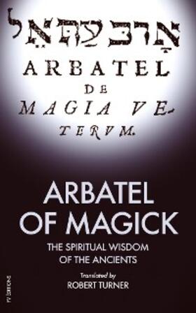 Turner |  Arbatel of Magick | eBook | Sack Fachmedien
