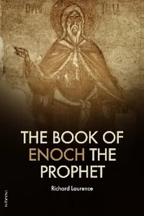 Laurence |  The Book of Enoch the Prophet | eBook | Sack Fachmedien