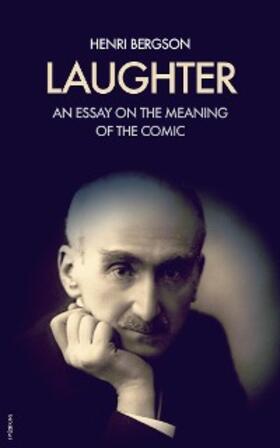 Bergson |  Laughter | eBook | Sack Fachmedien
