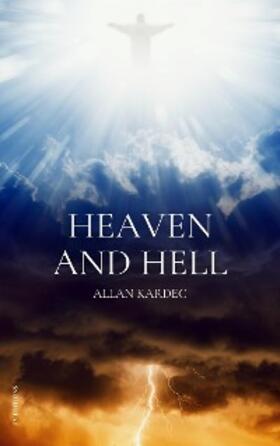 Kardec |  Heaven and Hell | eBook | Sack Fachmedien