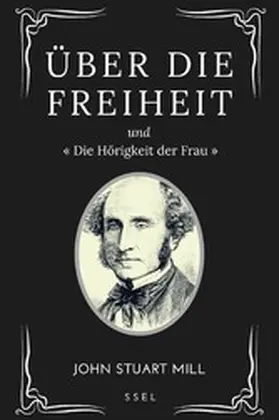 Mill |  Über Die Freiheit | eBook | Sack Fachmedien