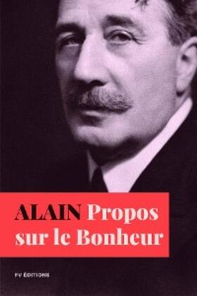 Alain |  Propos sur le Bonheur | eBook | Sack Fachmedien