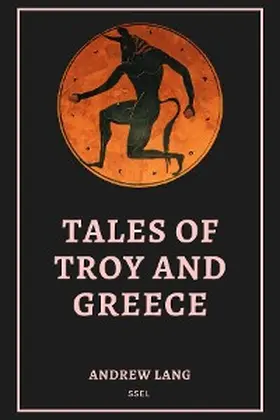 Lang |  Tales of Troy and Greece | eBook | Sack Fachmedien