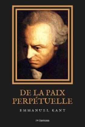 Kant |  De la Paix Perpétuelle | eBook | Sack Fachmedien
