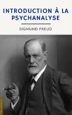 Freud | Introduction à la psychanalyse (annoté) | E-Book | sack.de