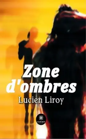 Liroy |  Zone d'ombres | eBook | Sack Fachmedien