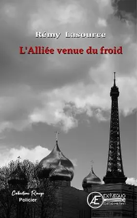 Lasource |  L'Alliée venue du froid | eBook | Sack Fachmedien
