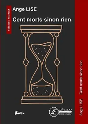 Lise |  Cent morts sinon rien | eBook | Sack Fachmedien