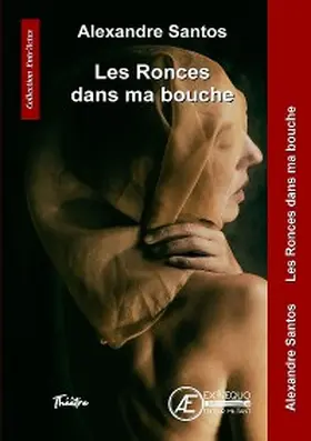 Santos |  Les ronces dans ma bouche | eBook | Sack Fachmedien
