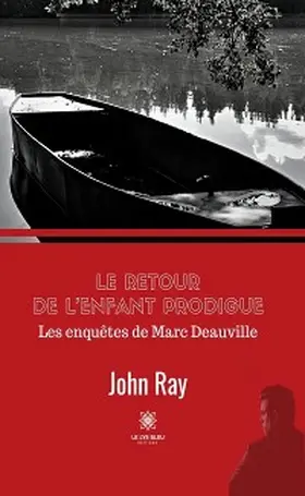 Ray |  Le retour de l'enfant prodigue | eBook | Sack Fachmedien