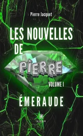 Jacquet |  Les nouvelles de Pierre - Volume 1 | eBook | Sack Fachmedien