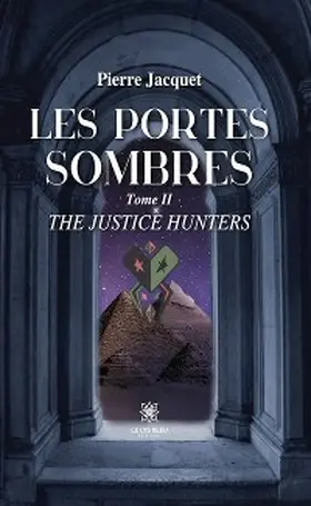 Jacquet |  Les portes sombres - Tome 2 | eBook | Sack Fachmedien