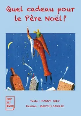 Joly |  Quel cadeau pour le Père Noël ? | eBook | Sack Fachmedien