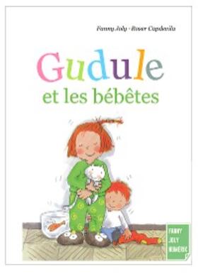 Joly |  Gudule et les bébêtes | eBook | Sack Fachmedien