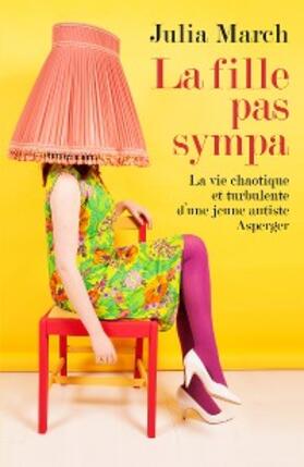 March |  La fille pas sympa | eBook | Sack Fachmedien