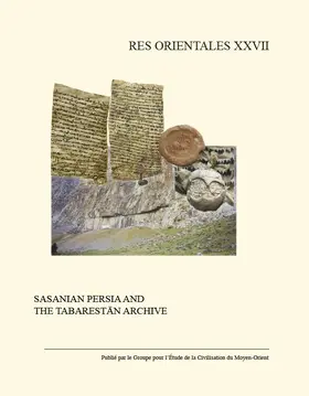 Gyselen |  Sasanian Persia and the Tabarestan Archive | Buch |  Sack Fachmedien