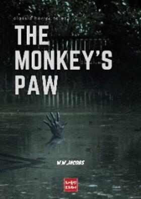 Jacobs |  The Monkey's Paw | eBook | Sack Fachmedien