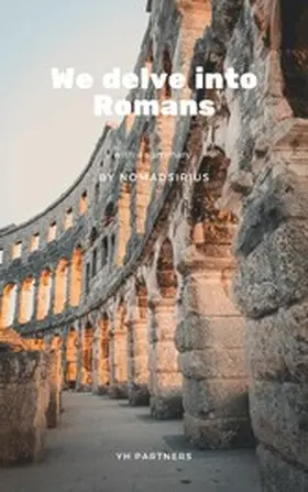 Nomadsirius |  We delve into Romans | eBook | Sack Fachmedien