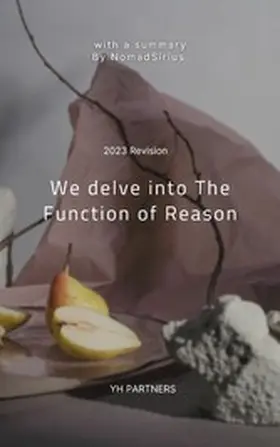 Nomadsirius |  We delve into The Function of Reason | eBook | Sack Fachmedien