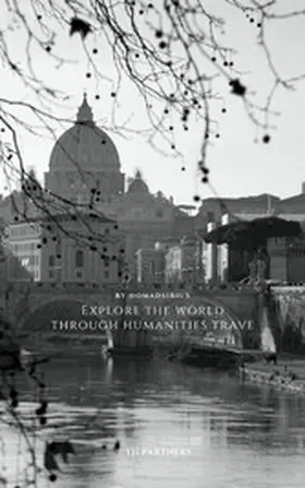 Nomadsirius |  Explore the world through humanities travel | eBook | Sack Fachmedien
