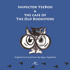 Angelutsa |  INSPECTOR YEEBOO AND THE CASE OF THE OLD BOOKSTORE | Buch |  Sack Fachmedien