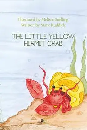 Ruddick |  THE LITTLE YELLOW HERMIT CRAB | Buch |  Sack Fachmedien