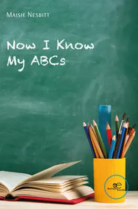 Nesbitt |  Now I Know my ABC's | Buch |  Sack Fachmedien